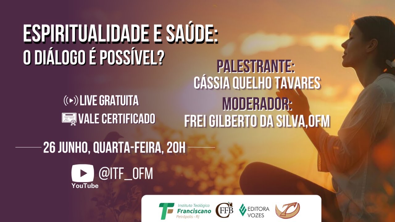 Espiritualidade e Saúde: o diálogo é possível?