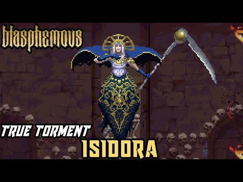 Blasphemous: Wounds of Eventide - Isidora, Voice of the Dead [No Damage | Sword Only | True Torment]