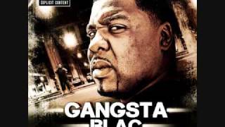 GANGSTA BLAC - DAM WHAT ANOTHER SAY