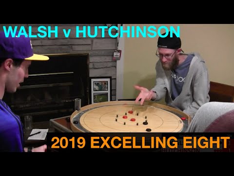 2019 Excelling Eight Crokinole - Singles - Walsh v Hutchinson