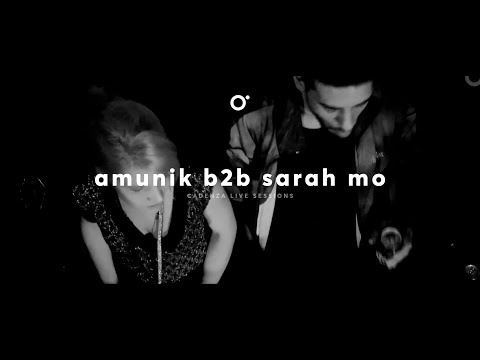 Amunik b2b Sarah Mo | CADENZA LIVE 🦋 SESSIONS 002