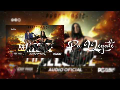 Pa llegate remix -Blady Prada