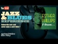 Esther Phillips - Aged and Mellow ...