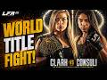 World Title Fight Shannon Clark Vs Beatriz Consuli LFA MMA 221