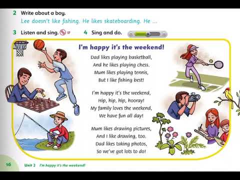 Unit 2 /lesson three/ I’m happy it’s the weekend!