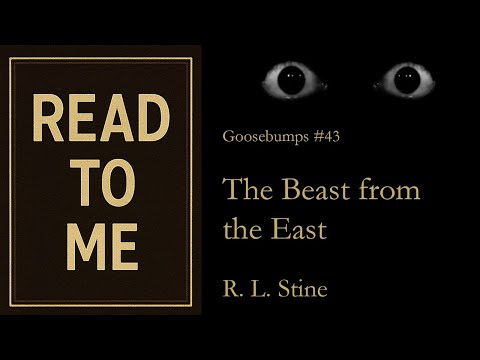Read To Me with Tea: Goosebumps #43 - The Beast from the East by R. L. Stine