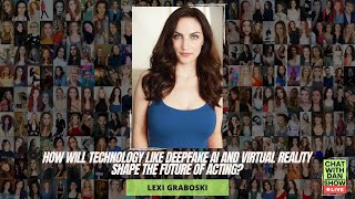 Acting in the Future: Navigating Deepfake AI and Virtual Reality with Lexi