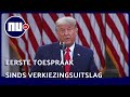 Eerste toespraak Trump sinds verkiezingsuitslag: 'Vaccin in april' | NU.nl