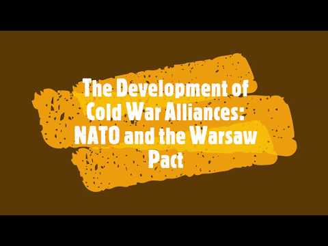 Development of NATO and the Warsaw Pact