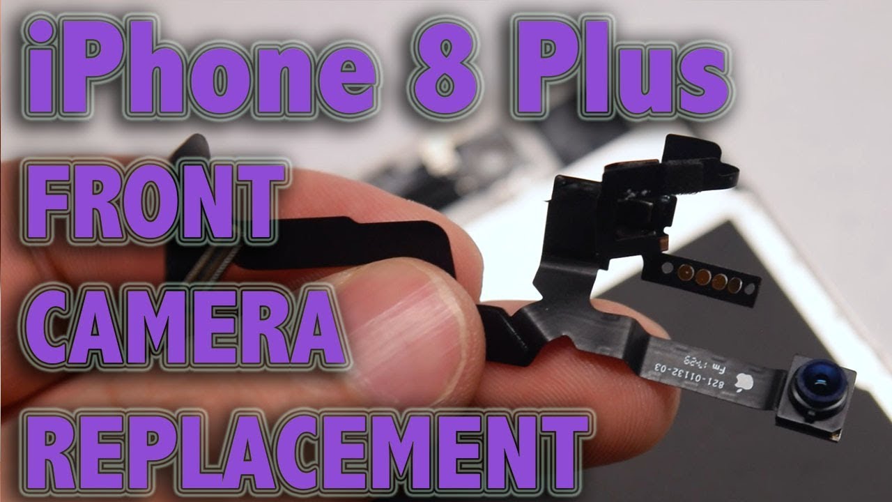 iPhone 8 Plus Front Camera Replacement