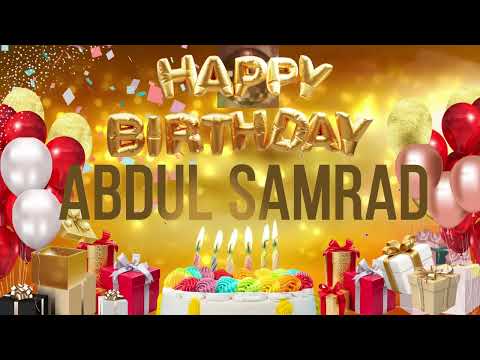 Abdul Samrad - Happy Birthday Abdul Samrad