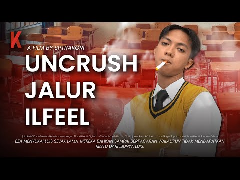 [DRAMA] UNCRUSH JALARA ILFEEL😈