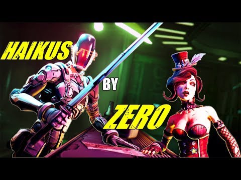 Deep Thoughts by Zer0 [ All Haikus by Zero - Borderlands 3 ]