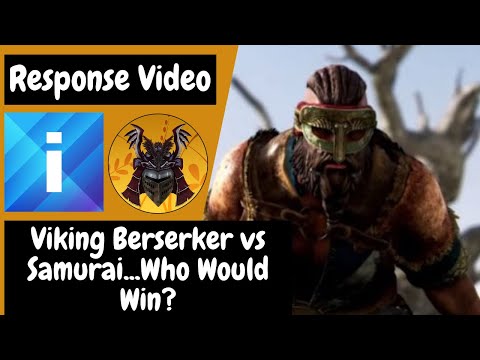 "Viking Berserker vs Japanese Samurai" A Response to Infographic's Video