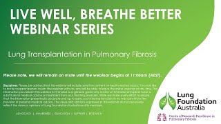 Live Well, Breathe Better - Lung Transplantation in Pulmonary Fibrosis