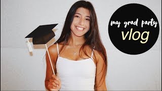 GRAD PARTY VLOG