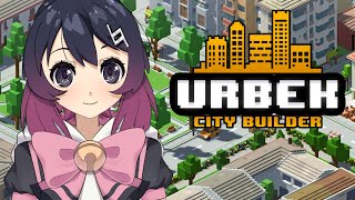 【Urbek City Builder】Let's build a city in full Voxel fashion!【TT(S)ylvie】