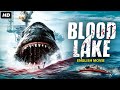 BLOOD LAKE - Hollywood English Movie | Dolph Lundgren Blockbuster Action Horror English Full Movie