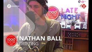 Nathan Ball - &#39;Drifting&#39; live @ Roodshow Late Night