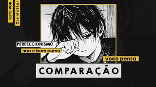 Você acha mesmo que PERFECCIONISMO é algo bom??