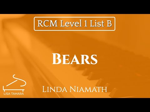 Bears by Linda Niamath (RCM Level 1 List B - 2015 Celebration Series)