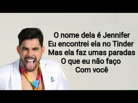 Jennifer (Letra) Gabriel Diniz