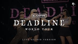 Download lagu BLACKPINK - 'BOOMBAYAH' ( DEADLINE WORLD TOUR Studio Version ) mp3