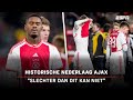 HISTORISCHE AFGANG Ajax: "Een dieptepunt, het kan niet SLECHTER"?