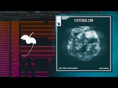 Dirty South & Ferry Corsten - Carte Blanche (FL Studio Remake)