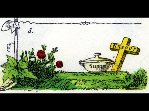 Der Struwwelpeter — Die Geschichte vom Suppen-Kaspar