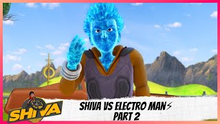 Shiva | शिवा | Episode 8 Part-2 | Shiva Vs Electro Man⚡️