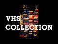 My Collection Of Vhs Tapes