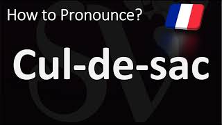 How to Pronounce Cul-de-sac in French