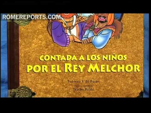 La verdadera historia de los Reyes Magos contada por el Rey Melchor