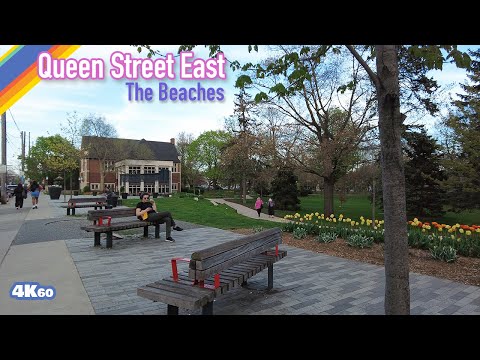 Toronto Walk - Queen Street East Beaches [May 13, 2022]