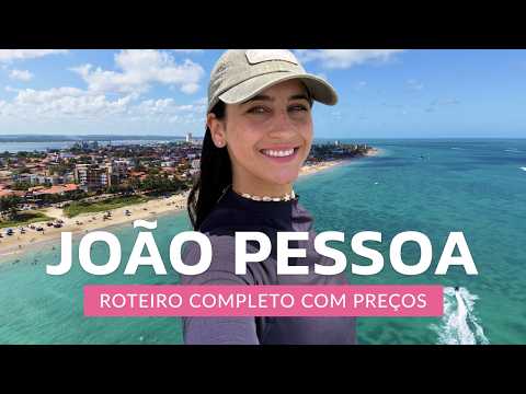 João Pessoa 2025: Complete Itinerary with Prices | What to Do | Best Beaches and Tours | Tips