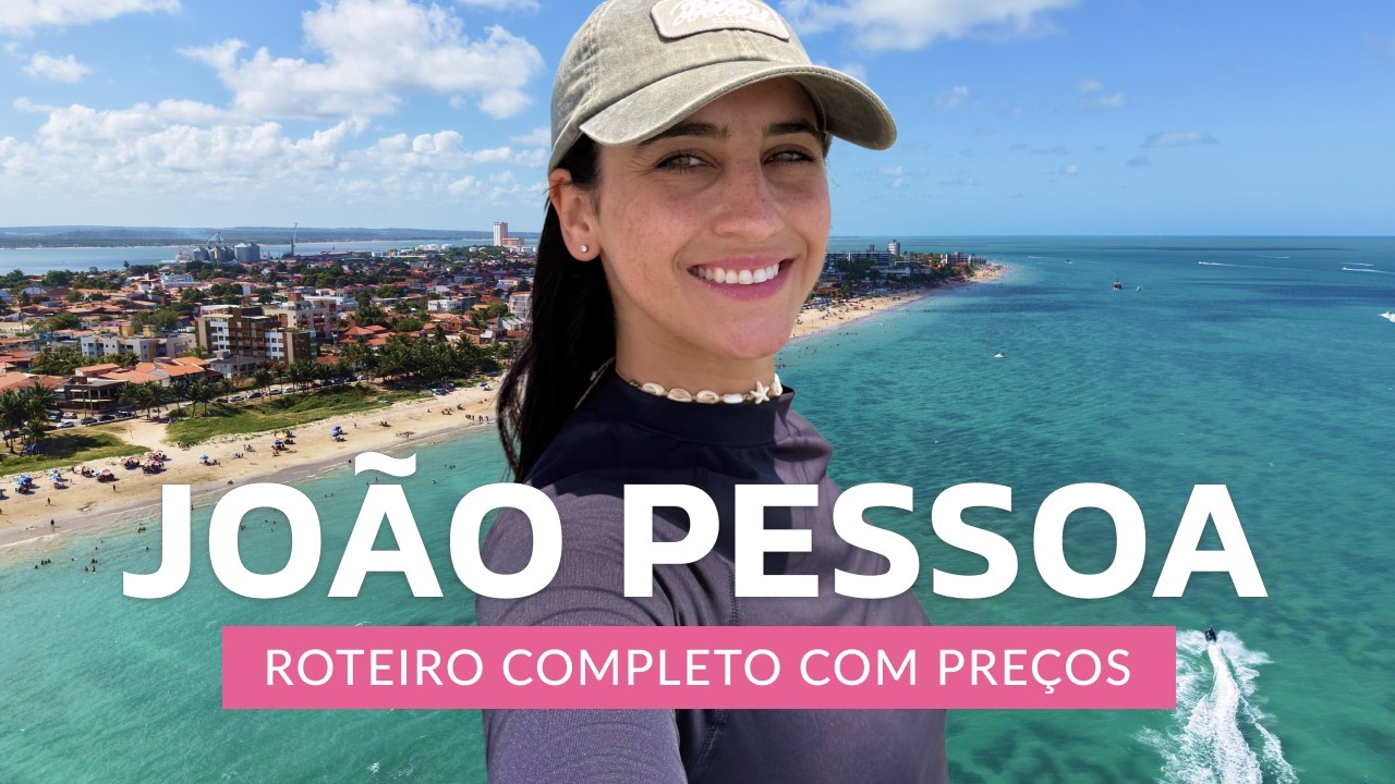 João Pessoa 2025: Complete Itinerary with Prices | What to Do | Best Beaches and Tours | Tips