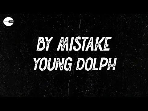 Young Dolph - By Mistake (Lyric video)