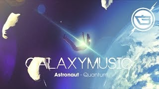 Astronaut - Quantum