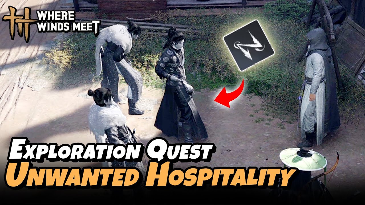 Unwanted Hospitality Exploration Quest + Mystic Skill : Ghost Bind | Where Winds Meet