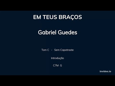 Em Teus Braços - Gabriel Guedes