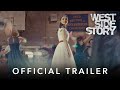 West Side Story | Official Trailer