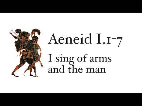 Aeneid Book 1.1-7: I Sing of Arms and the Man