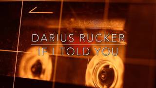 Darius Rucker - If I Told You (Official Audio)