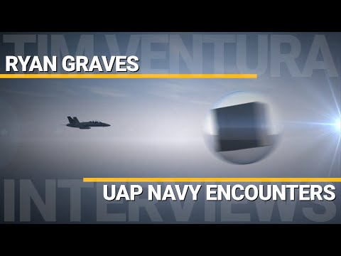 Ryan Graves — UAP Navy Encounters