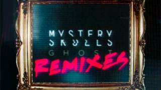 Mystery Skulls - Ghost (Claude VonStroke Remix)