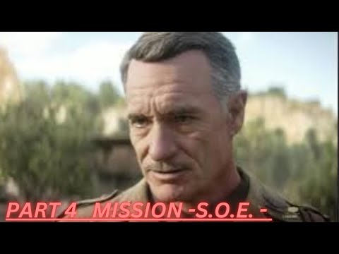 CALL OF DUTY WW2 Walkthrough Gameplay Pc Part 4 -S.O.E. - Campaign Mission 4 (COD World War 2