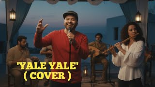 Download lagu YALE YALE - New Version - Cover by Faruq & Co  mp3