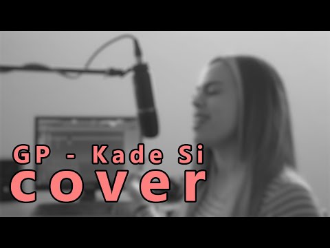 GP  - Kade Si (Cover By Blagica Dzunzurovska)