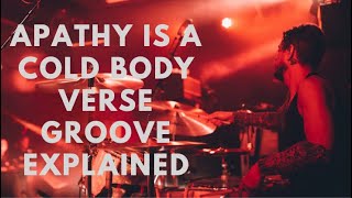 Poison the Well&#39;s &quot;Apathy Is A Cold Body&quot; Verse groove explained.